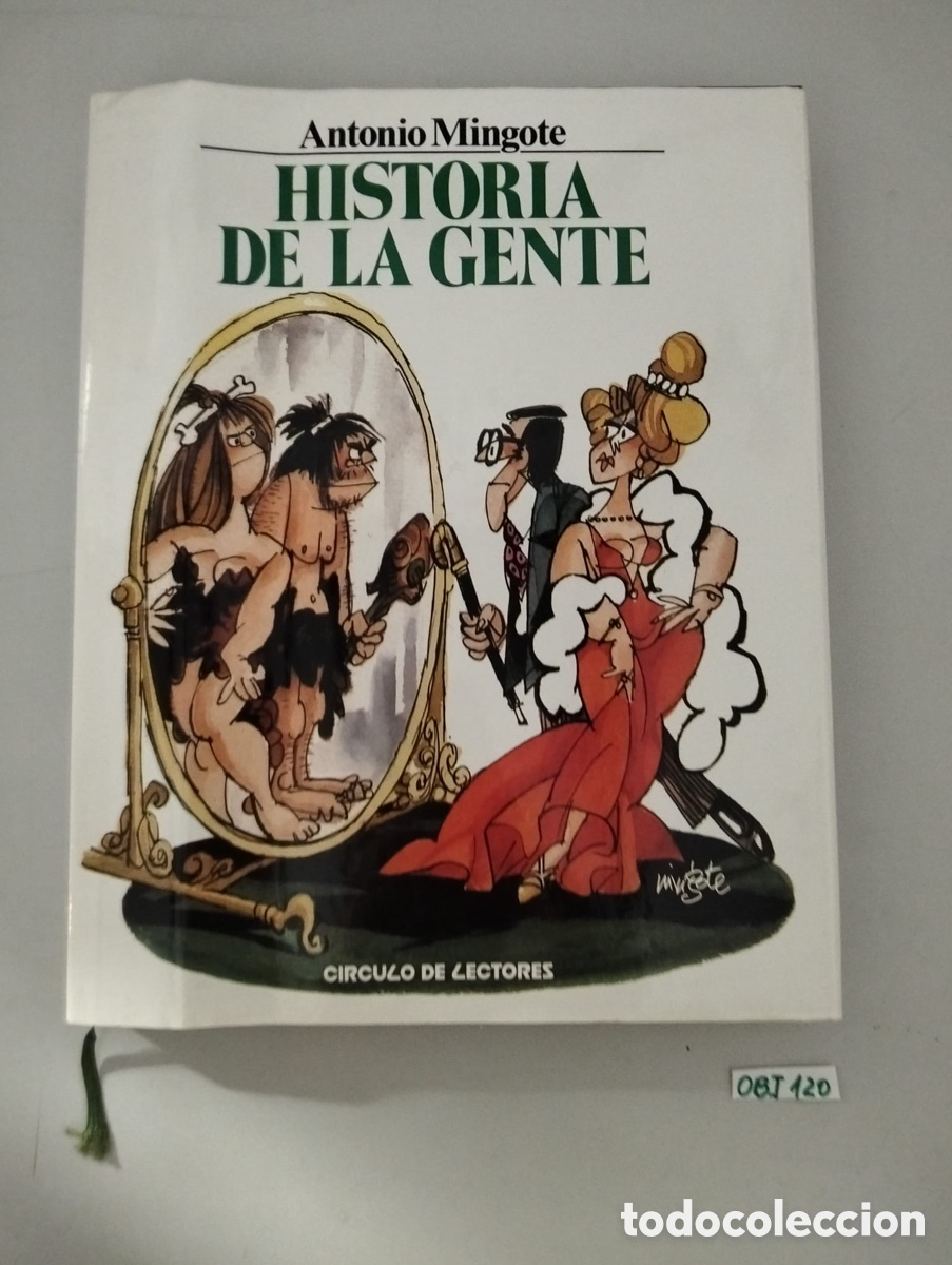 Libros de segunda mano: ANTONIO MINGOTE .- HISTORIA DE LA GENTE.