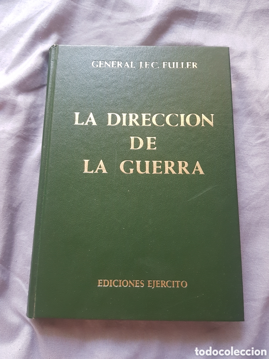 Libros de segunda mano: La direccion de la guerra. Fuller