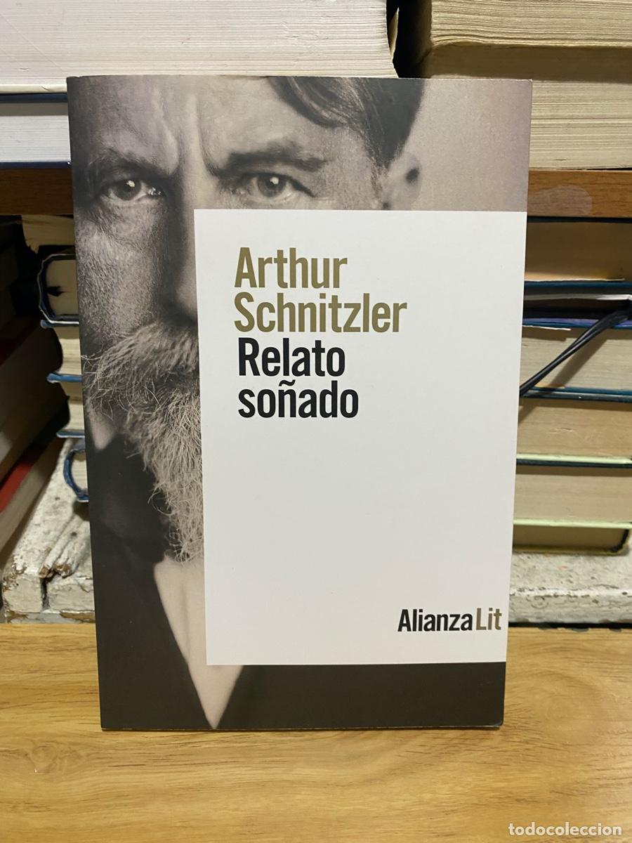 Libros de segunda mano: ARTHUR SCHNITZLER, RELATO SO&Ntilde;ADO, EDT. ALIANZ00A