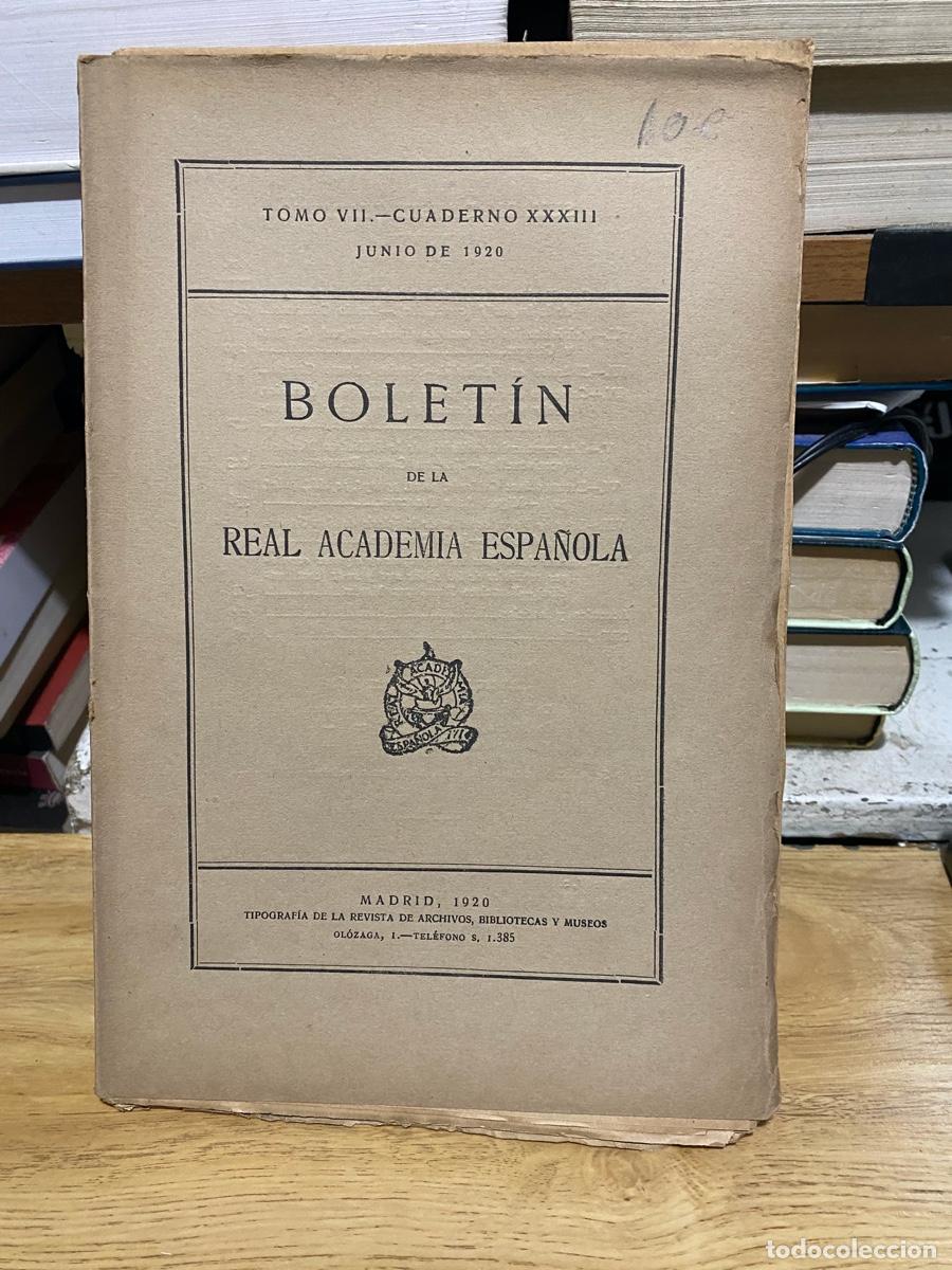 Libros de segunda mano: BOLETIN, REAL ACADEMIA ESPA&Ntilde;OLA, TOMO VII CUADERNO XXXIII