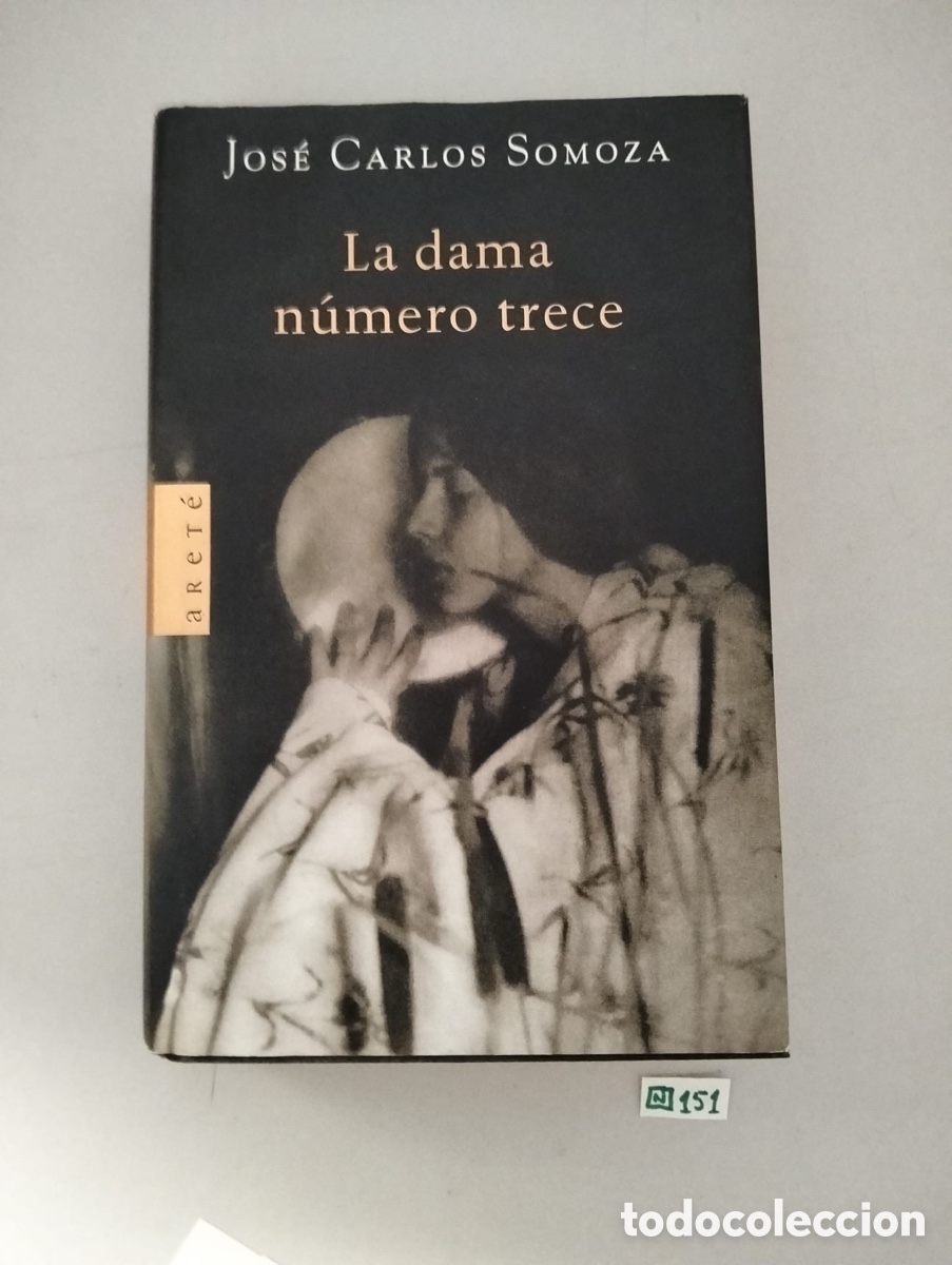 Libros de segunda mano: La dama n&uacute;mero trece Somoza, Jos&eacute; Carlos