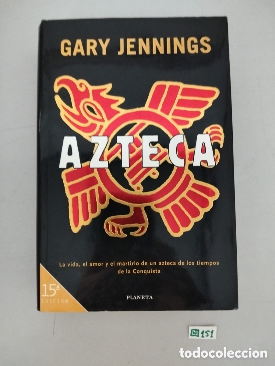 Libros de segunda mano: GARY JENNINGS - AZTECA - PLANETA 2000