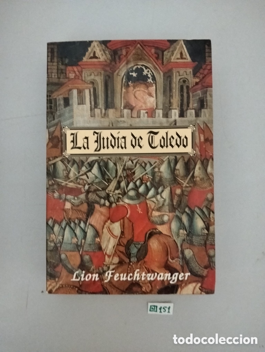 Libros de segunda mano: LA JUD&Iacute;A DE TOLEDO - LION FEUCHTWANGER