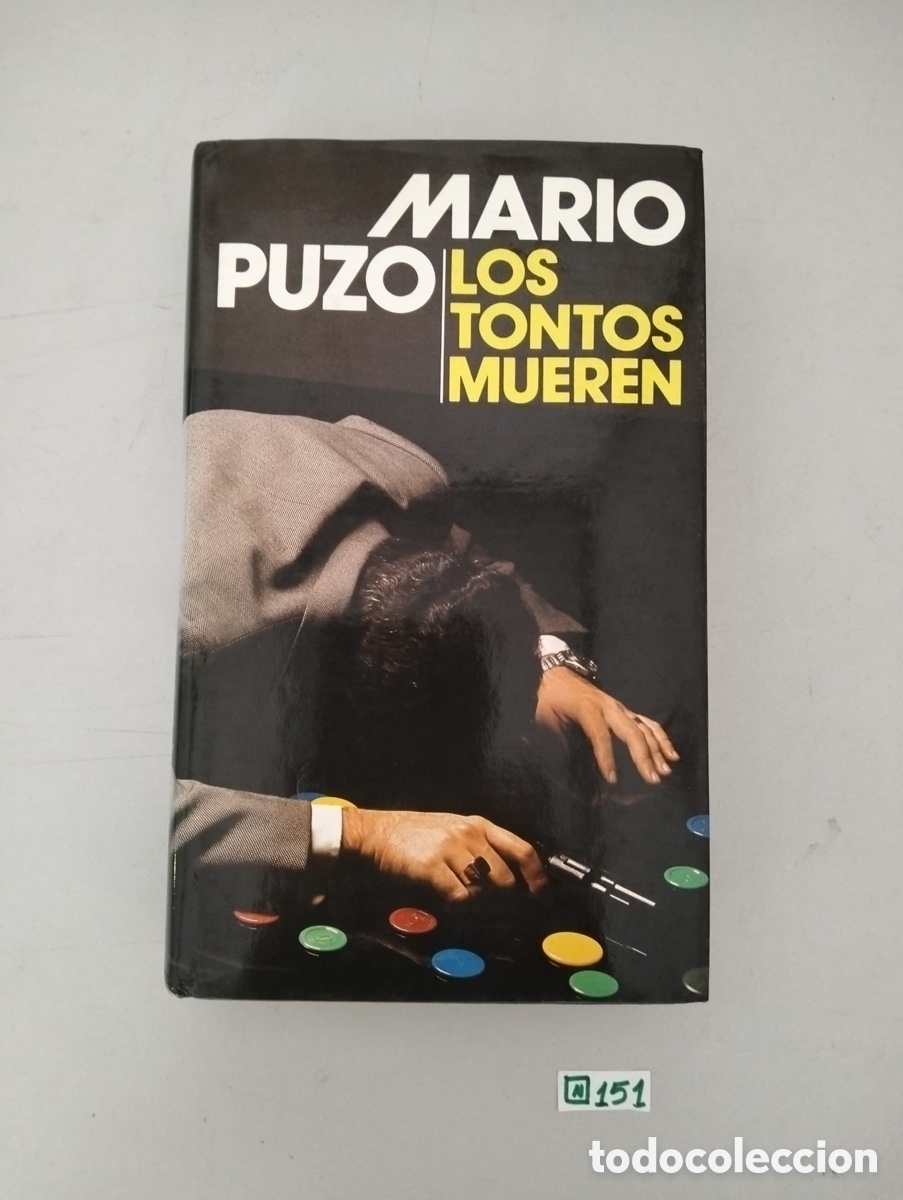 Libros de segunda mano: Los Tontos Mueren / Mario Puzo