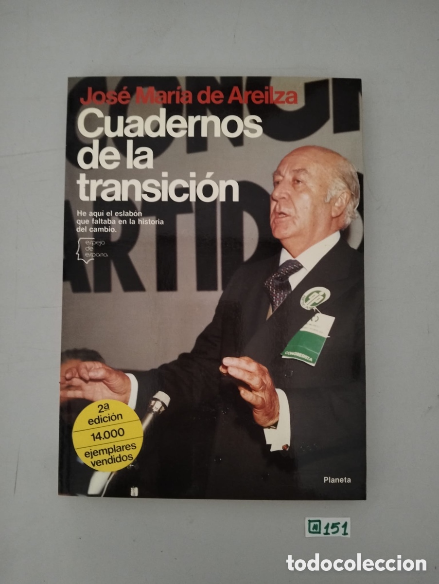 Libros de segunda mano: Jos&eacute; Mar&iacute;a de Areilza. CUADERNOS DE LA TRANSICI&Oacute;N