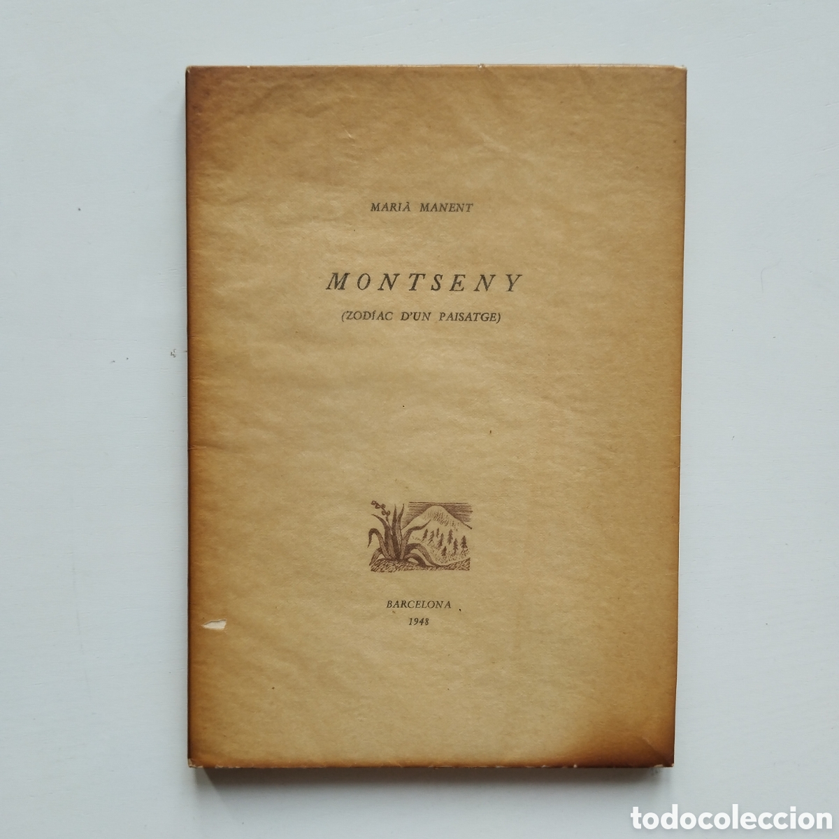 Libros de segunda mano: MARIA MANENT MONTSENY (ZOD&Iacute;AC D'UN PAISATGE) PAPER DE FIL 132/150 1948 INTONS