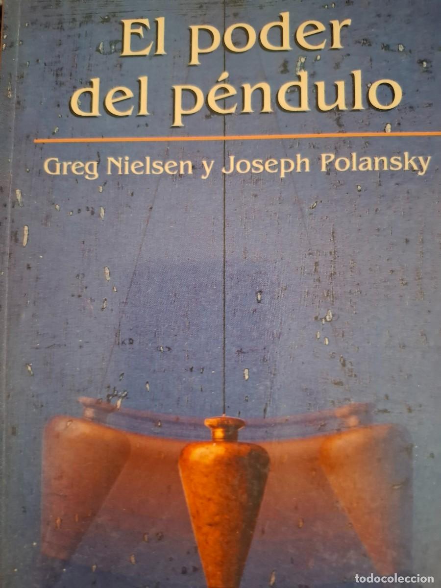 Libros de segunda mano: el poder del p&eacute;ndulo Greg Nielsen Joseph Polansky