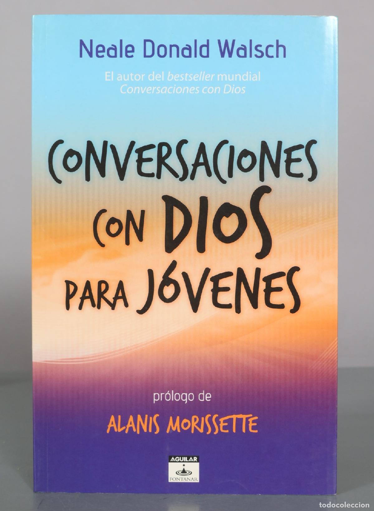 Libros de segunda mano: Conversaciones con Dios para j&oacute;venes - Neale Donald Walsch - Editorial Aguilar