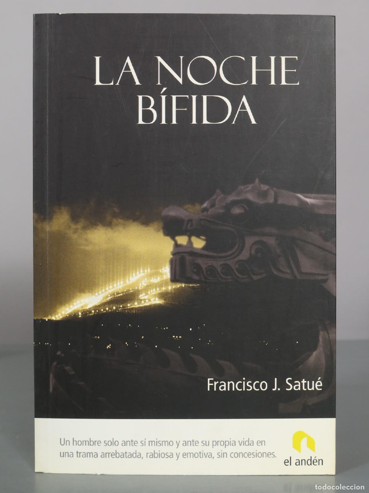 Libros de segunda mano: La noche b&iacute;fida - Francisco J. Satu&eacute; - Ediciones El And&eacute;n