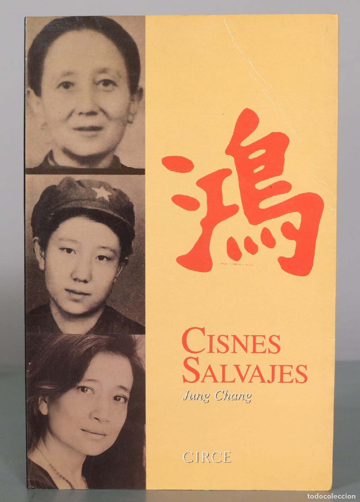 Libros de segunda mano: Cisnes Salvajes - Jung Chang - Editorial Circe