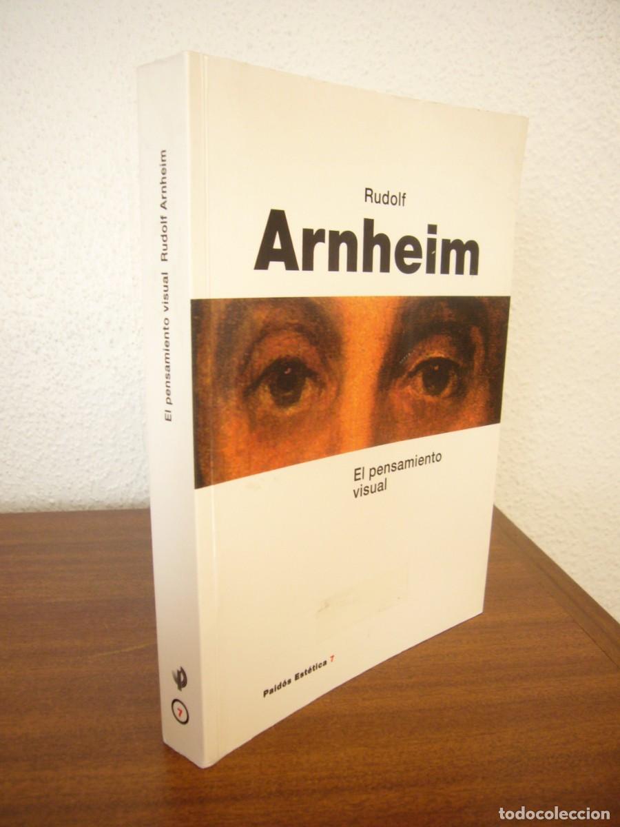 Libros de segunda mano: RUDOLF ARNHEIM: EL PENSAMIENTO VISUAL (PAID&Oacute;S, 2010)