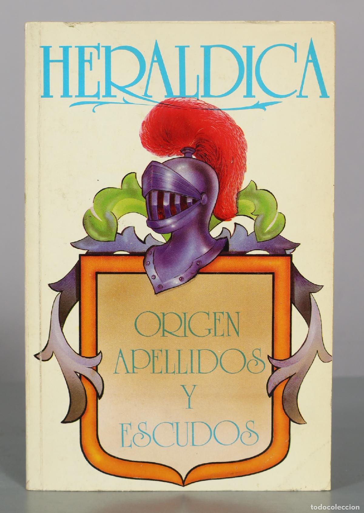 Libros de segunda mano: Her&aacute;ldica: Origen, Apellidos y Escudos