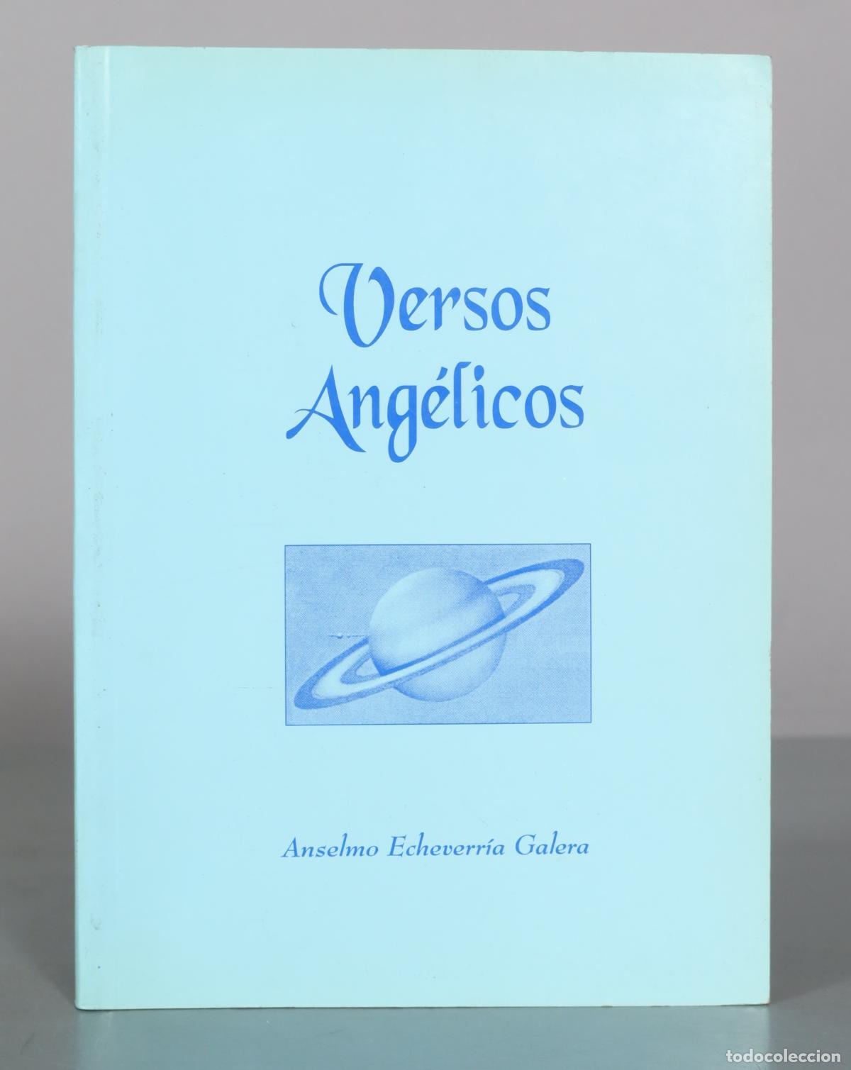 Libros de segunda mano: Versos Ang&eacute;licos - Anselmo Echeverr&iacute;a Galera
