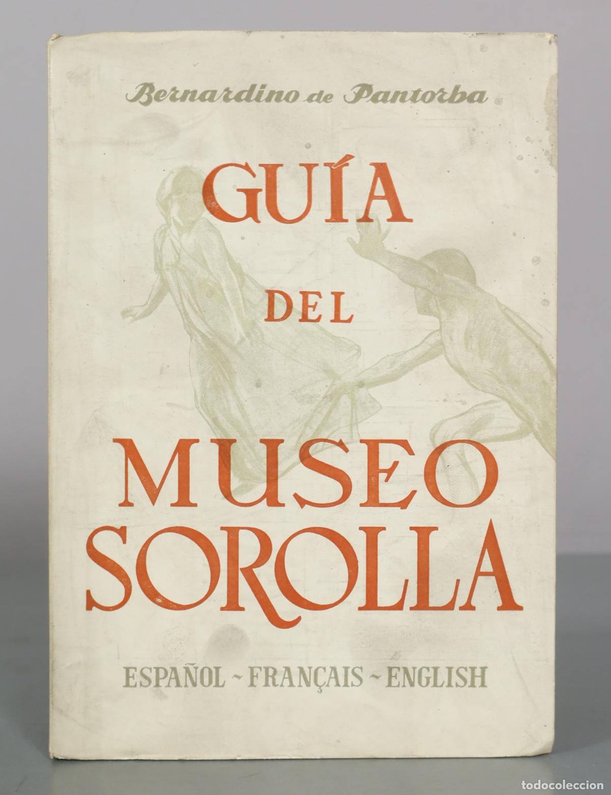 Libros de segunda mano: Gu&iacute;a del Museo Sorolla - Bernardino de Pantorba