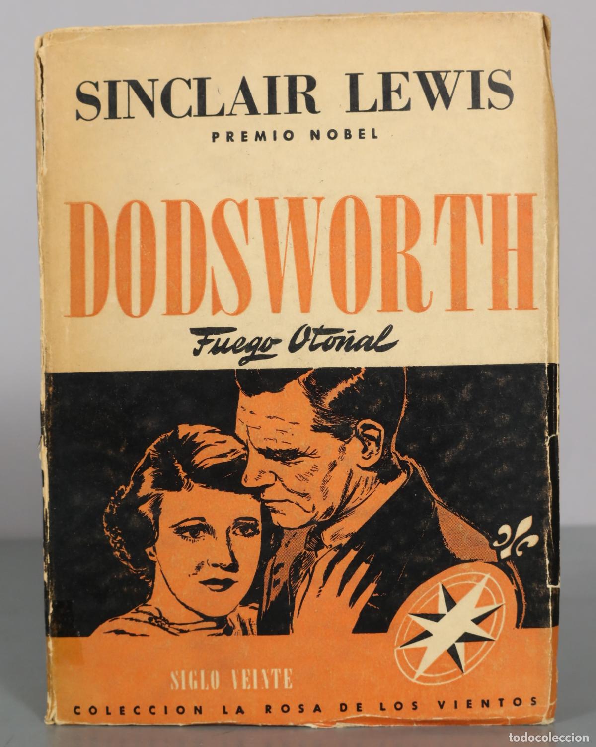 Libros de segunda mano: Dodsworth. Fuego Oto&ntilde;al - Sinclair Lewis - Editorial Planeta