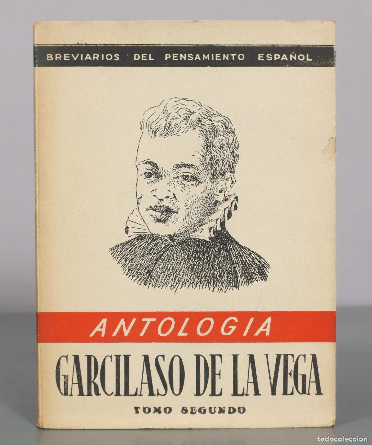 Libros de segunda mano: Antolog&iacute;a - El Inca Garcilaso de la Vega - Ediciones Fe. TOMO SEGUNDO