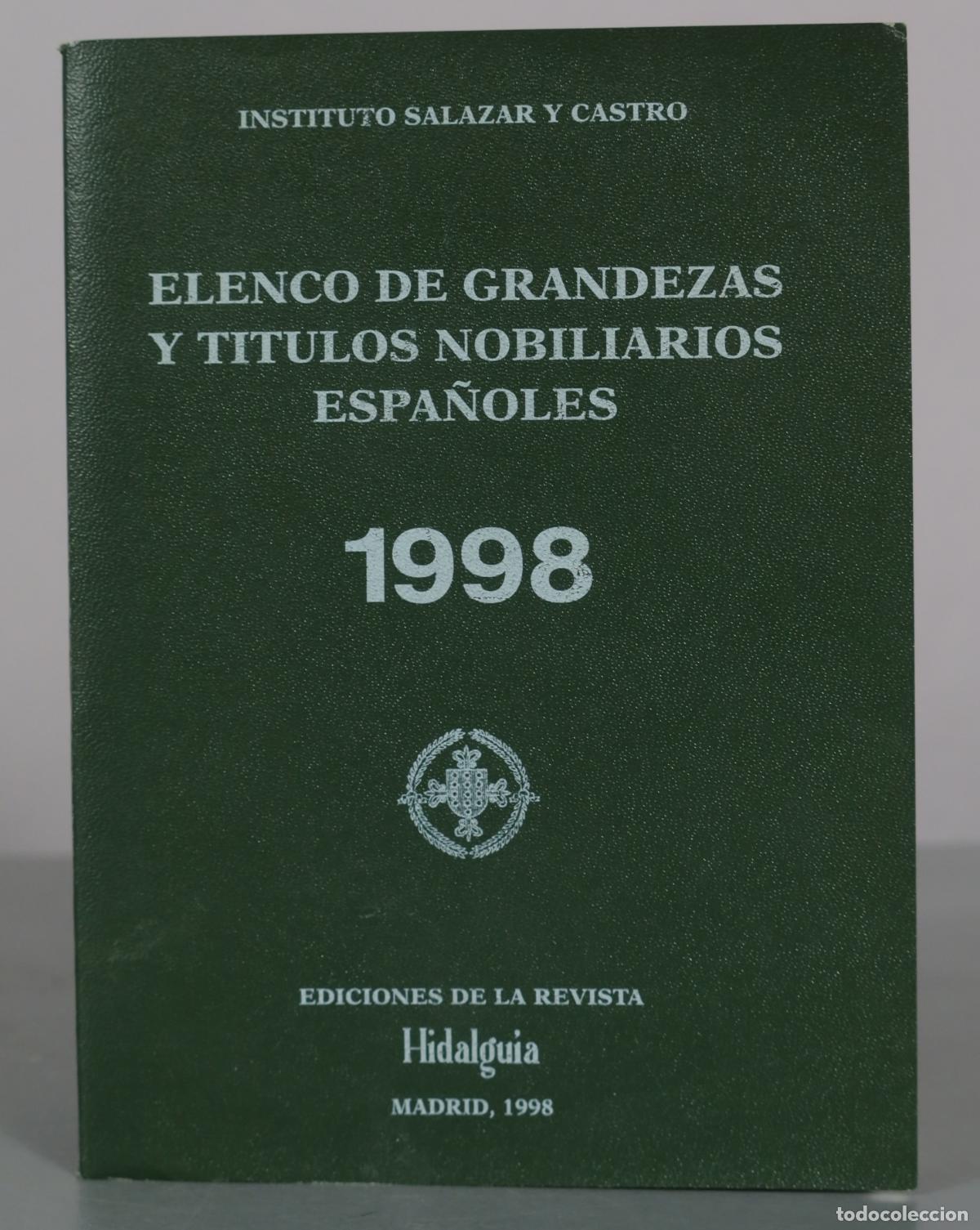 Libros de segunda mano: Elenco de Grandezas y Titulos Nobiliarios Espa&ntilde;oles - Vicente de Cadenas y Vicent - Ediciones 1998