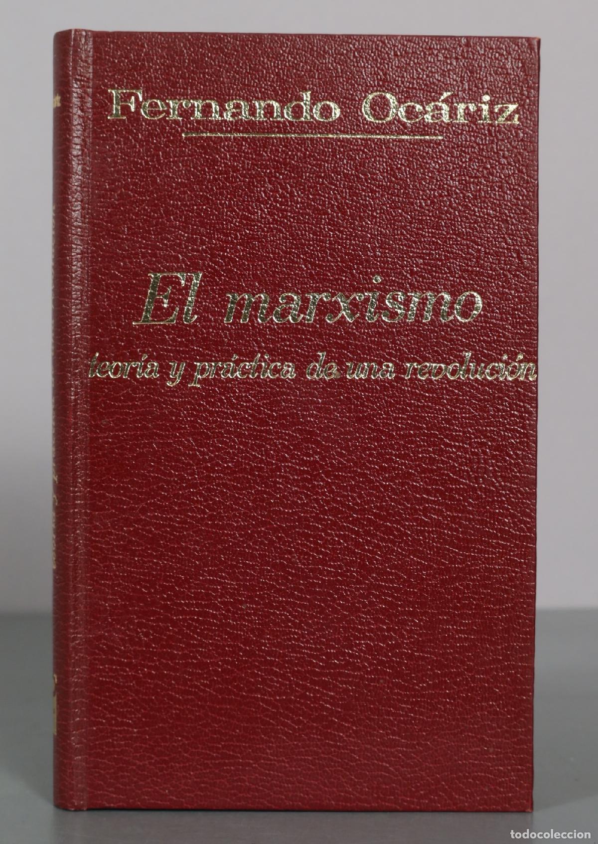 Libros de segunda mano: El marxismo: teor&iacute;a y pr&aacute;ctica de una revoluci&oacute;n - Fernando Oc&aacute;riz - Ediciones Palabra