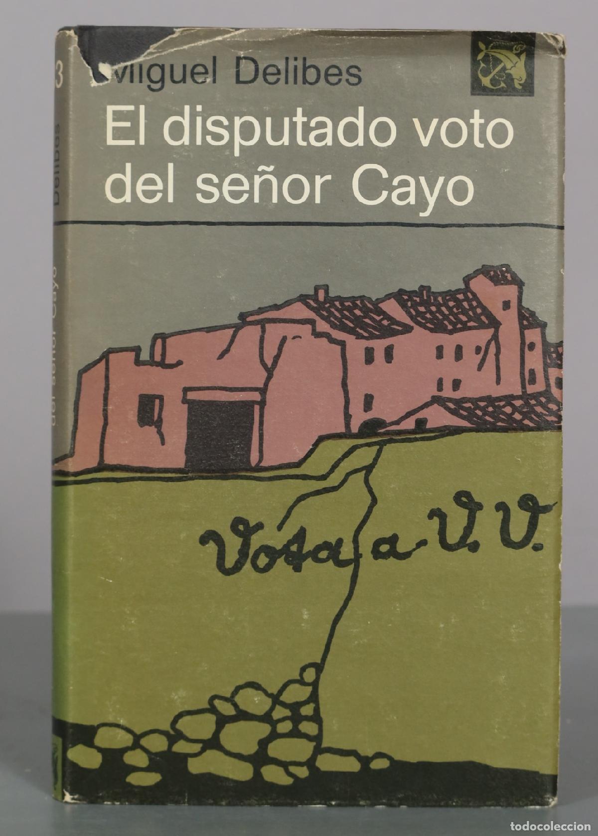 Libros de segunda mano: El disputado voto del se&ntilde;or Cayo DELIBES
