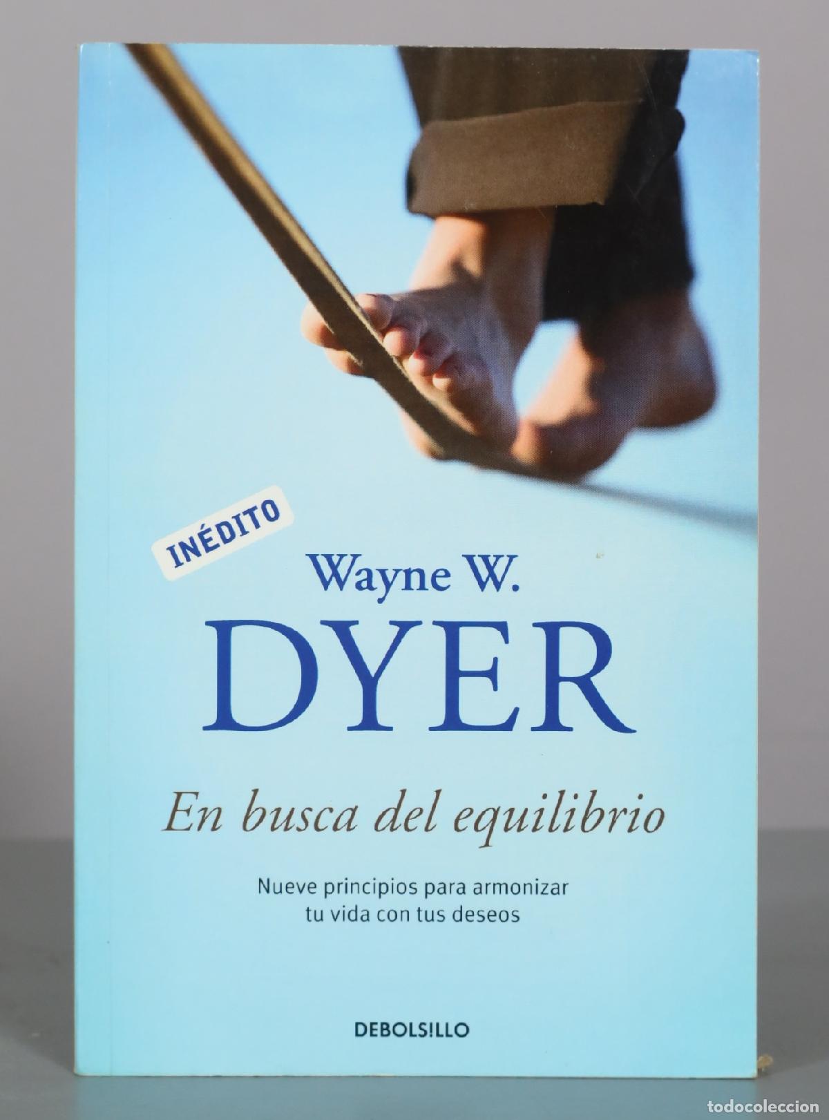 Libros de segunda mano: En busca del equilibrio: Nueve principios para armonizar tu vida con tus deseos. WAYNE
