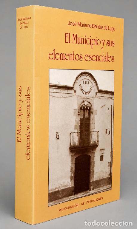 Libros de segunda mano: M1628 - EL MUNICIPIO Y SUS ELEMENTOS ESENCIALES. TERRITORIO. POBLACION. ORGANIZ. BENITEZ DE LUGO.
