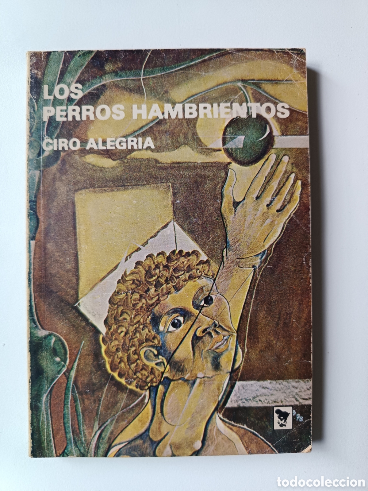 Libros de segunda mano: Los perros hambrientos, Ciro Alegr&iacute;a, 1980, primera edici&oacute;n colombiana