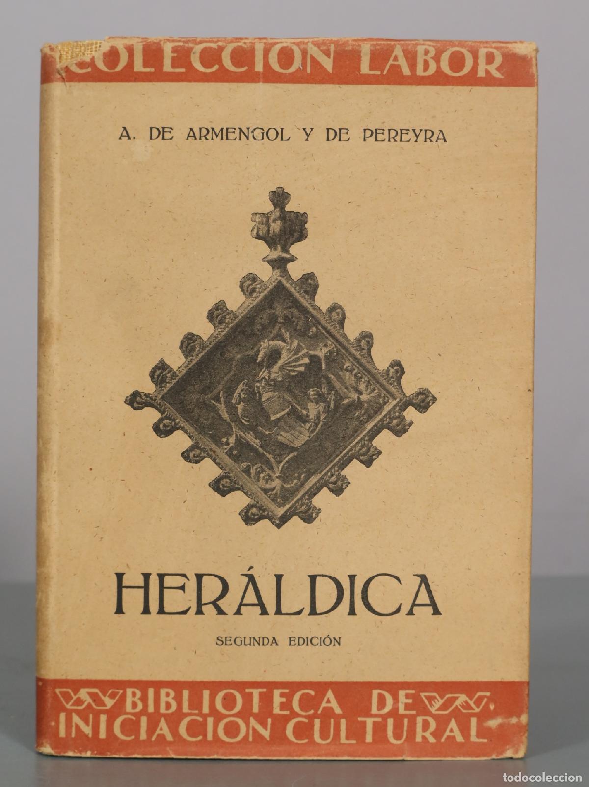 Libros de segunda mano: HER&Aacute;LDICA. Armengol y de Pereyra. Alejandro