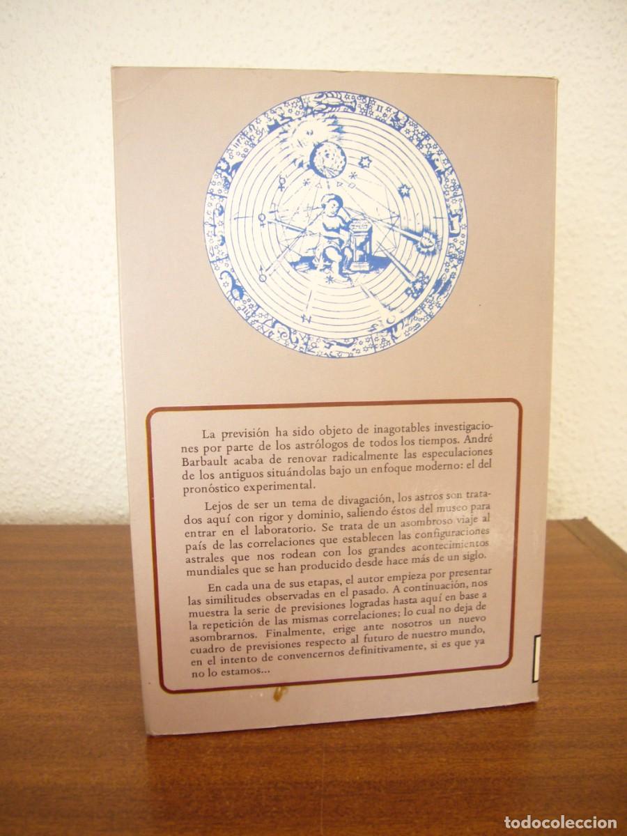 Libros de segunda mano: ANDR&Eacute; BARBAULT: EL PRON&Oacute;STICO EXPERIMENTAL EN ASTROLOG&Iacute;A (VISI&Oacute;N LIBROS, 1981) RARO - Foto 3