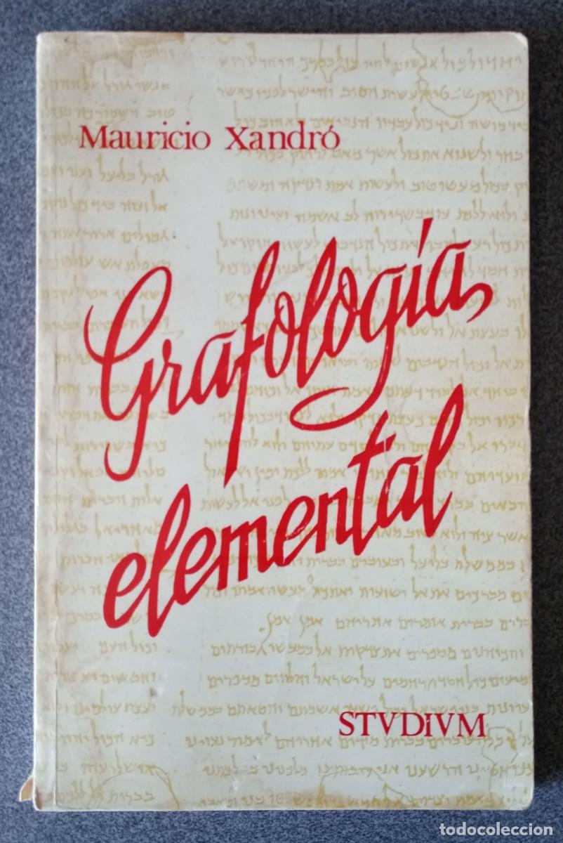 Libros de segunda mano: Grafolog&iacute;a Elemental Mauricio Xandr&oacute;