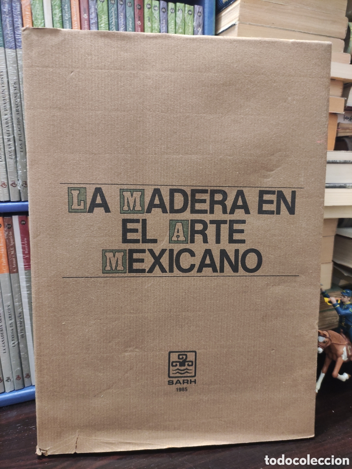 Libros de segunda mano: LA MADERA EN EL ARTE MEXICANO - SARH 1985