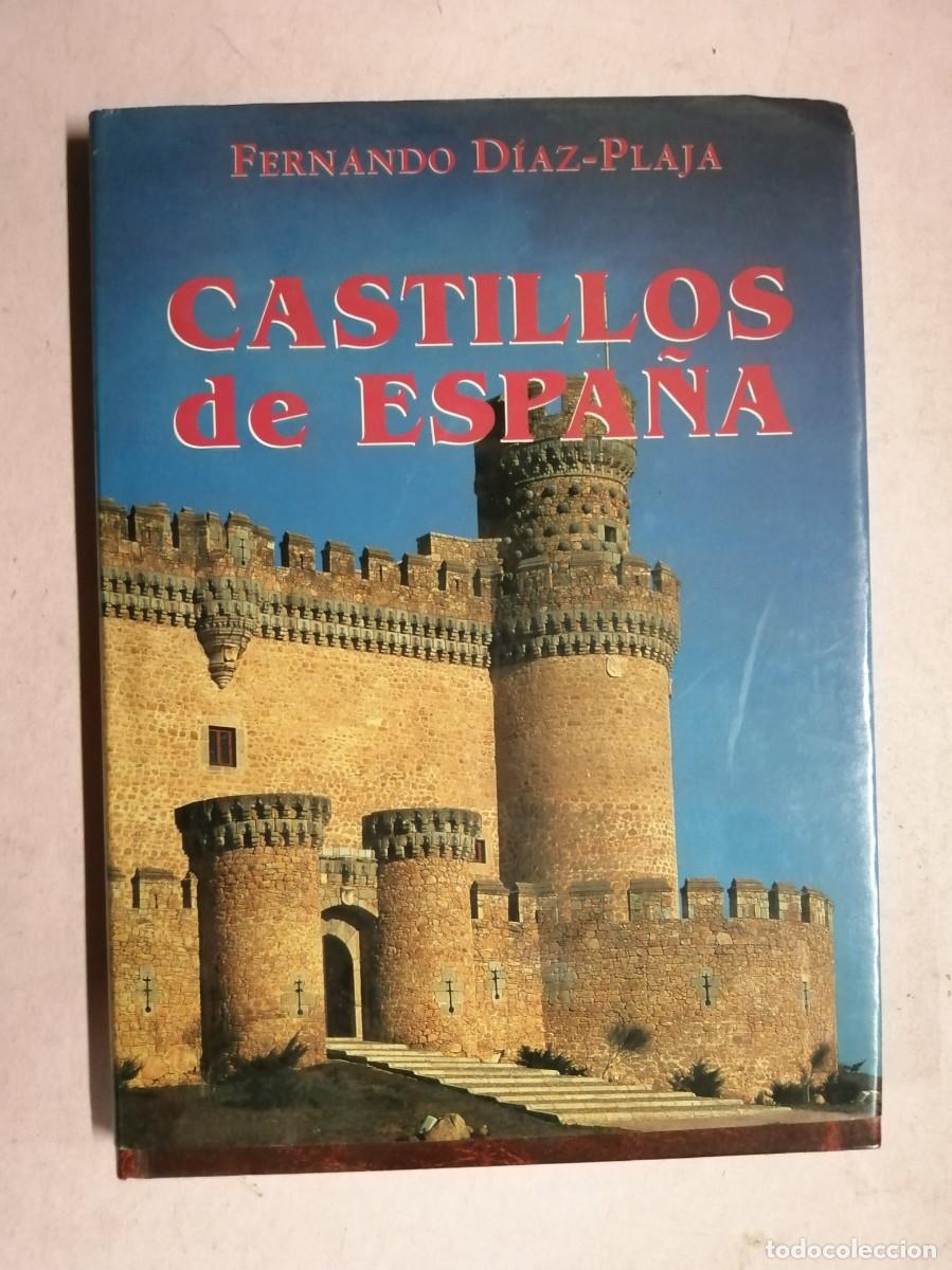 Libros de segunda mano: CASTILLOS DE ESPA&Ntilde;A (FERNANDO DIAZ PLAJA)