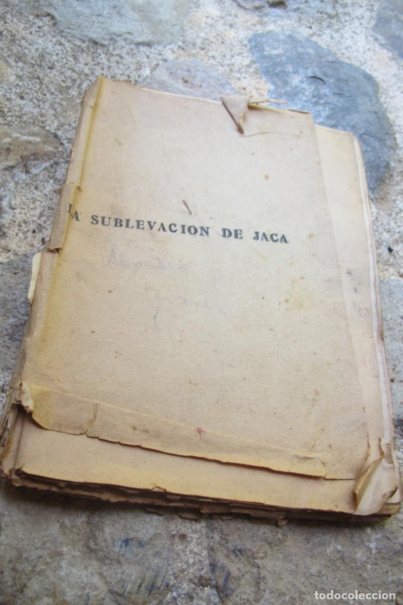 Libros de segunda mano: La Sublevaci&oacute;n de Jaca: dos d&iacute;as de inquietud nacional / Jos&eacute; Qu&iacute;lez y R. Torres Endrina. Gama, 1931