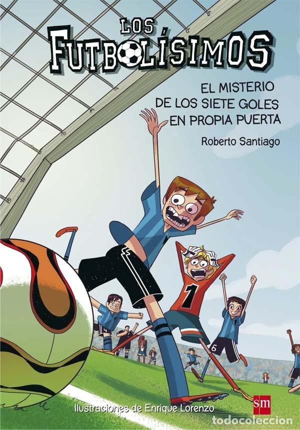 Second hand books: Los Futbol&iacute;simos 2: El misterio de los siete goles en propia puerta - Enrique Lorenzo Diaz - Sm
