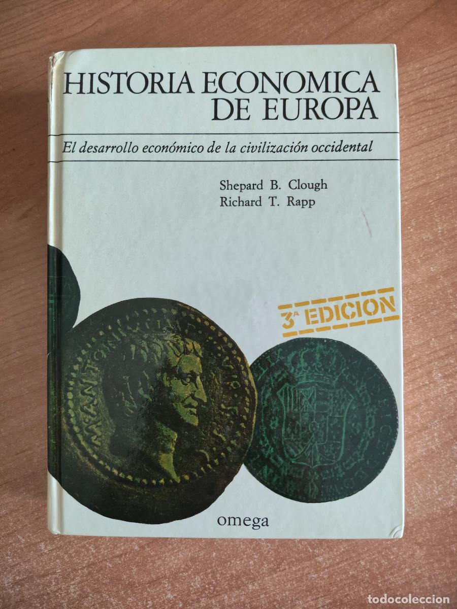 Second hand books: Historia Econ&oacute;mica de Europa - S. B. Clough / R. T. Rapp - Ed. Omega, 1990