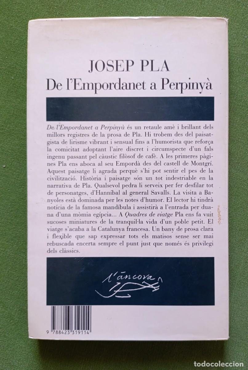 Libros de segunda mano: DE LEMPORDANET A PERPINY&Agrave; - JOSEP PLA - EDICIONES DESTINO - 1990. - Foto 2