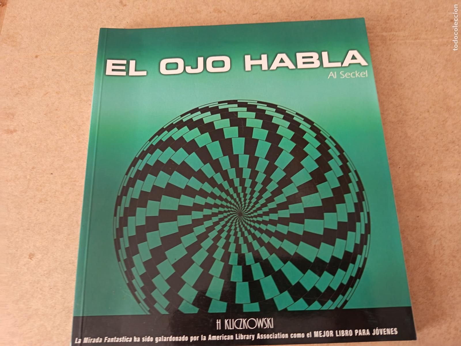 Libros de segunda mano: EL OJO HABLA. AL SECKET. 160 PP. MUY ILUSTRADO. TAPA BLANDA.