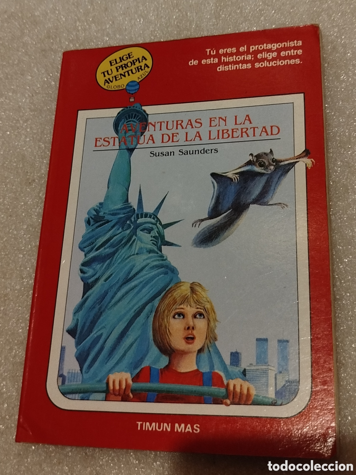 Libros de segunda mano: Aventuras en la estatua de la libertad. Elige t&uacute; propia aventura. Globo azul n&uacute;m. 38