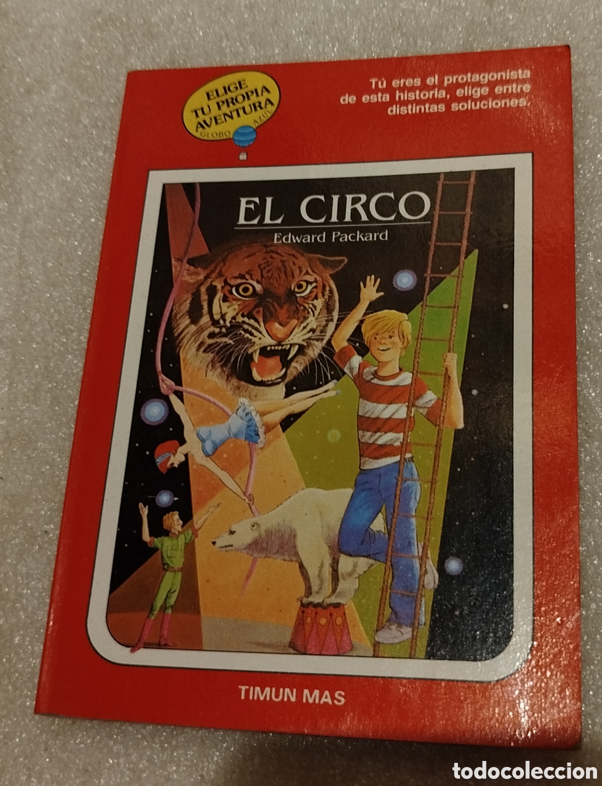 Libros de segunda mano: El circo. Elige tu propia aventura. Globo azul. Numero 9