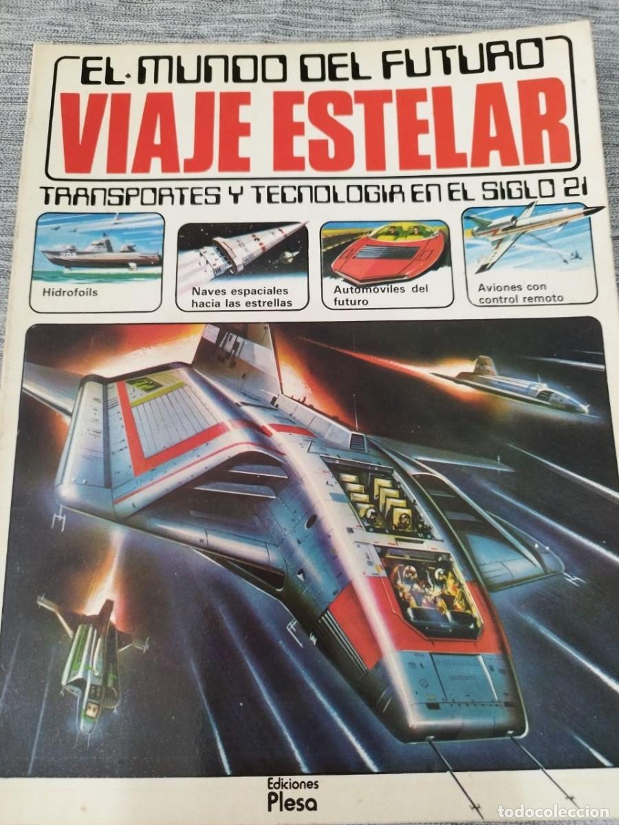 Libros de segunda mano: El mundo del Futuro VIAJE ESTELAR Plesa Sm Ediciones 1980
