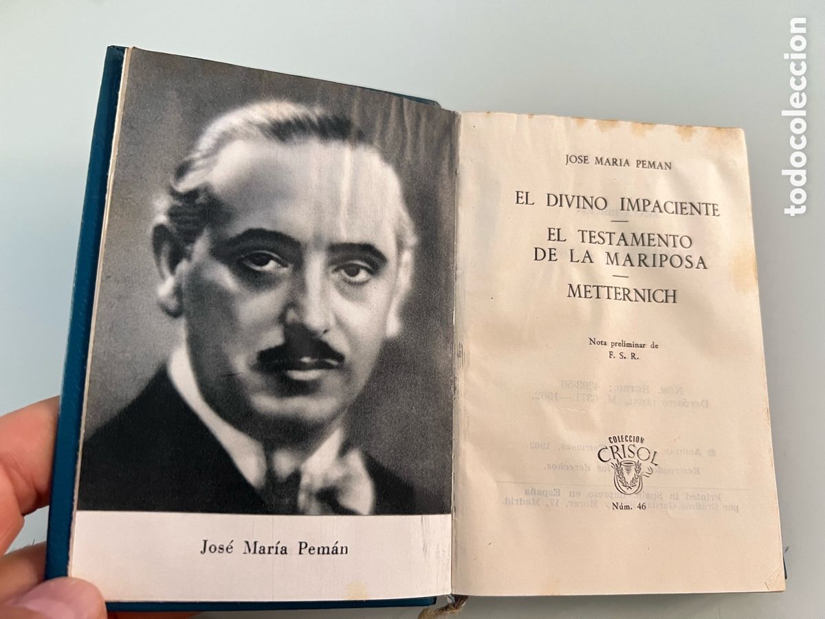 Libros de segunda mano: El Divino Impaciente El Testamento de la Mariposa Metternich. Jose Maria Peman. Aguilar 1962.