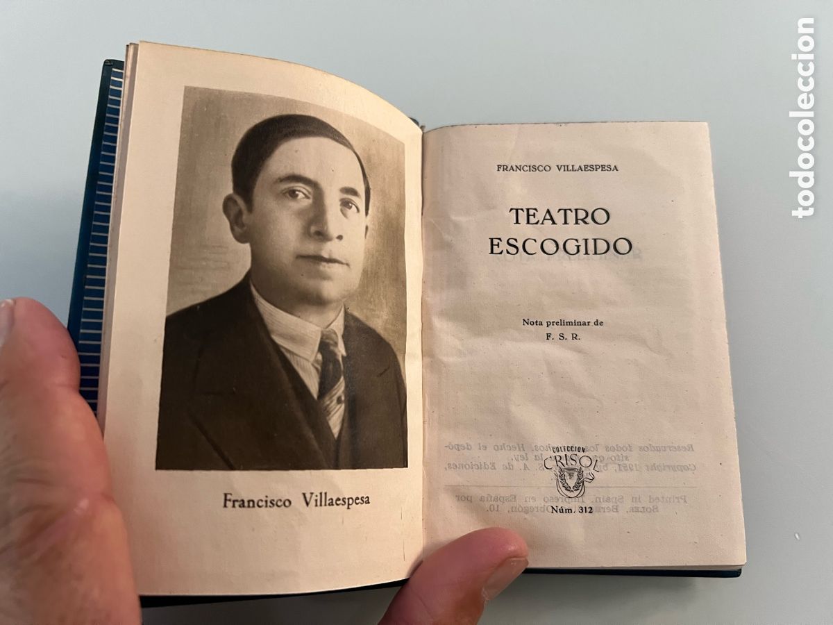 Libros de segunda mano: Teatro Escogido. Francisco Villaespesa. Crisol numero 312.
