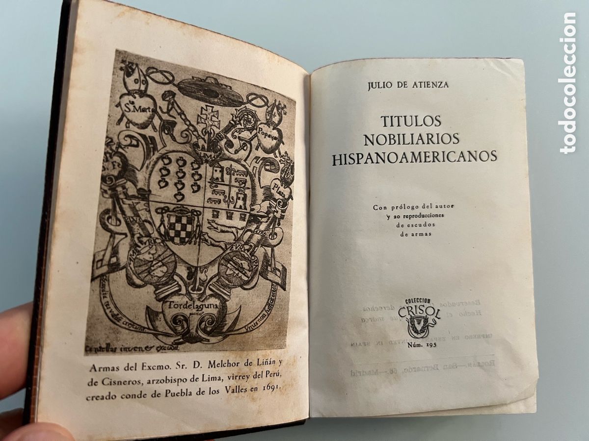 Libros de segunda mano: Titulos nobiliarios hispanoamericanos. Julio de Atienza. Crisol 195. Aguilar 1&ordf; ed. 1947