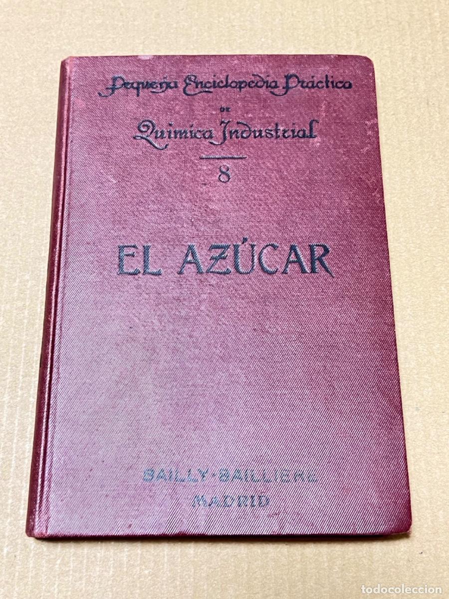 Libros de segunda mano: Libro QU&Iacute;MICA INDUSTRIAL EL AZ&Uacute;CAR