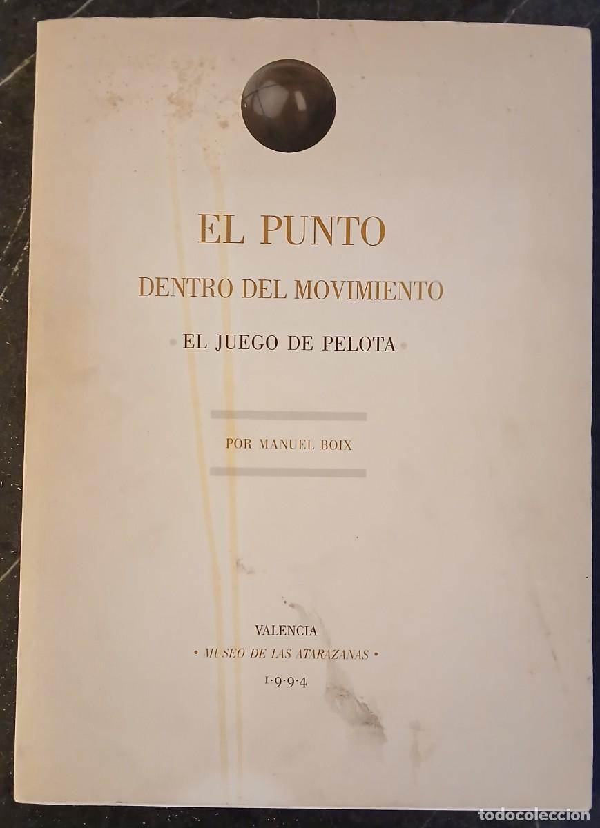 Libros de segunda mano: El punto dentro del movimiento. Manuel Boix