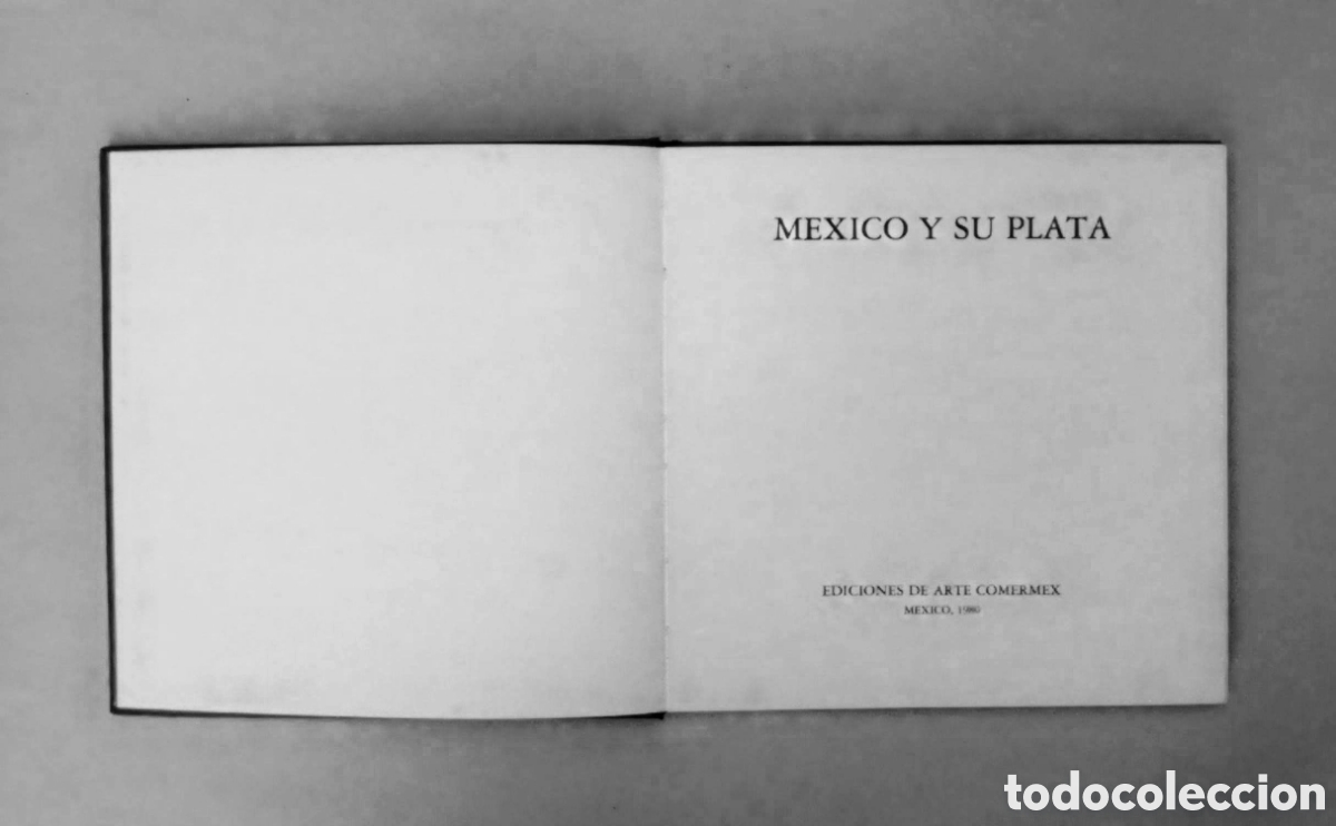 Libros de segunda mano: M&eacute;xico y su plata. Ediciones de Arte Comermex. - Foto 2