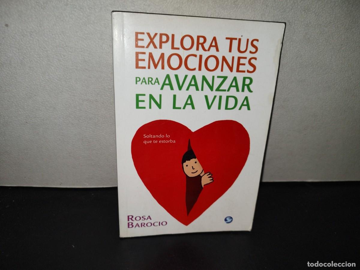 Libros de segunda mano: 199- Explora Tus Emociones Para Avanzar En La Vida. Rosa Barocio. Editorial Pax M&eacute;xico. 1A. Ed. 2012