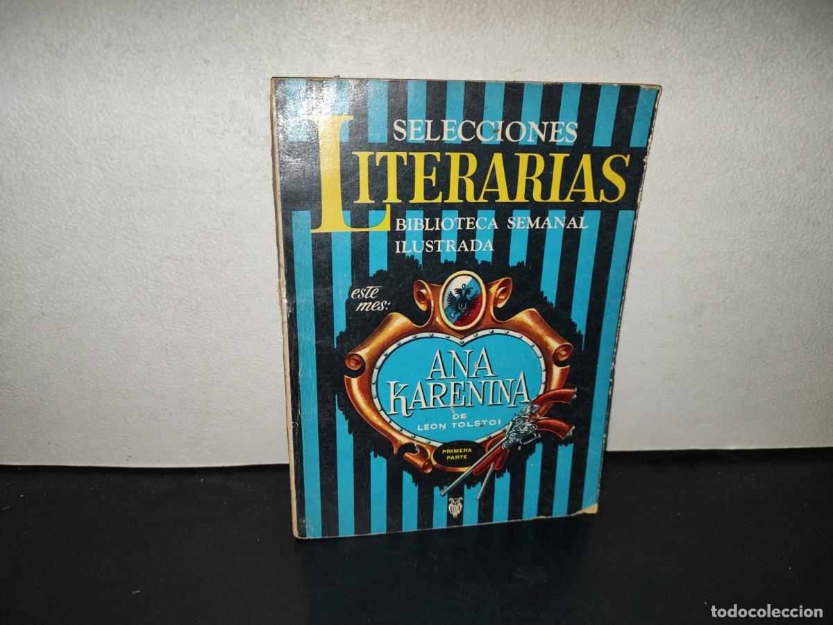 Libros de segunda mano: 199- Selecciones Literarias Biblioteca Semanal Ilustrada. Ana Karenina Leon Tostol Parte 1, 1964