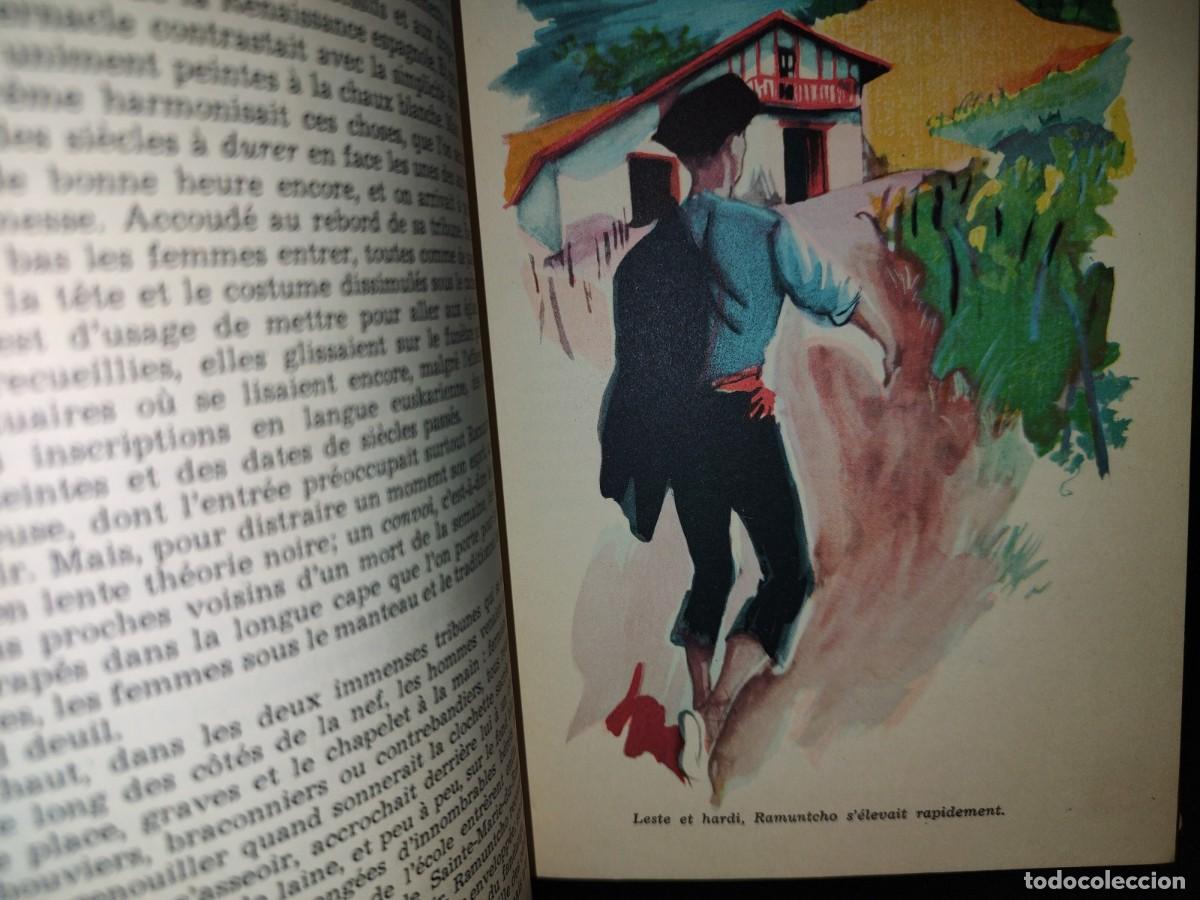 Libros de segunda mano: 199- Ramuntcho - Pierre Loti - Libreirie Hachette - 1954 - Foto 6