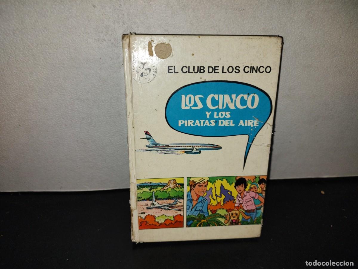 Libros de segunda mano: 199- El Club De Los Cinco. Los Cinco Y Los Piratas Del Aire - Enid Blyton. Editorial Juventud, 1982