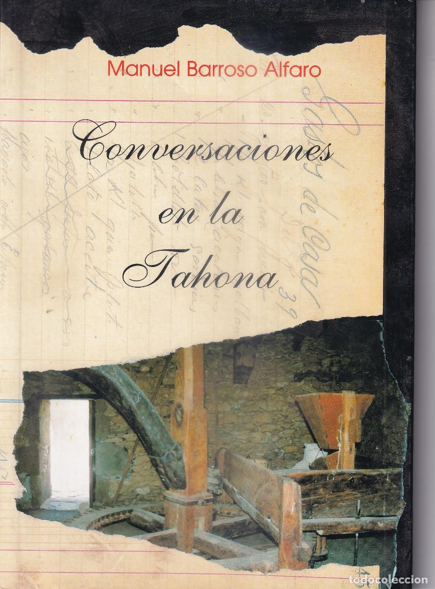 Libros de segunda mano: CONVERSACIONES EN LA TAHONA -MANUEL BARROSO ALFARO - FUERTEVENTURA CANARIAS